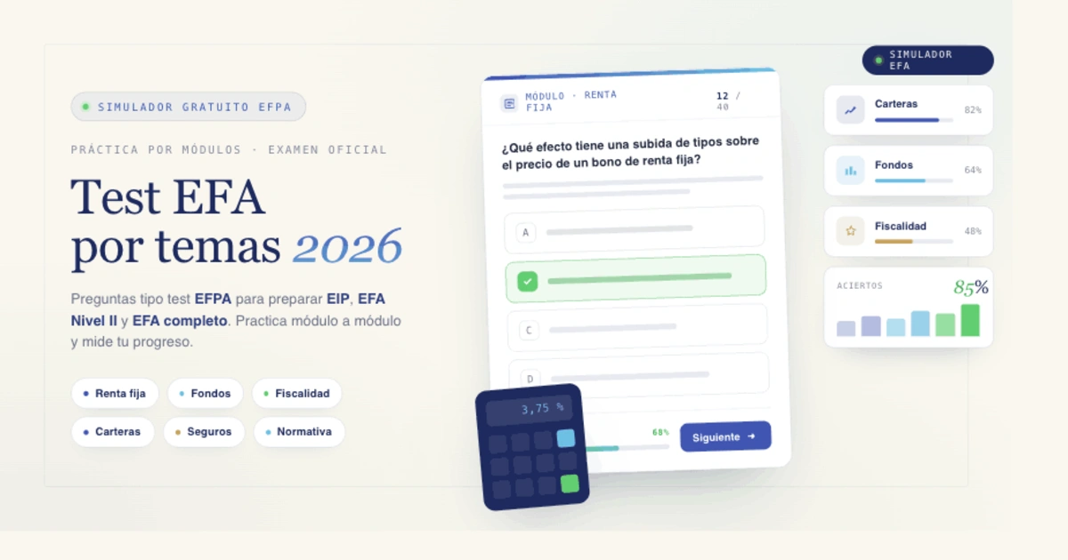 Test EFA por temas 2026 con preguntas EFPA para preparar EIP, EFA Nivel II y EFA completo